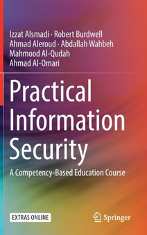 Practical Information Security : A Competency-Based Education Course by Izzat Alsmadi - Hardback