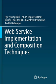 Web Service Implementation and Composition Techniques by Hye-young Paik - Paperback