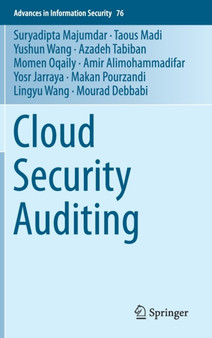 Cloud Security Auditing : 76 by Suryadipta Majumdar - Hardback