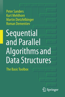 Sequential and Parallel Algorithms and Data Structures : The Basic Toolbox by Peter Sanders - Paperback