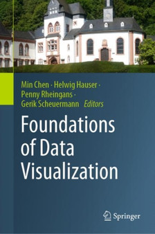 Foundations of Data Visualization by Min Chen - Hardback