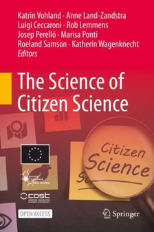 The Science of Citizen Science by Katrin Vohland - Hardback
