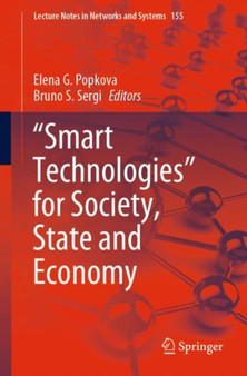 "Smart Technologies" for Society, State and Economy : 155 by Elena G. Popkova - Paperback