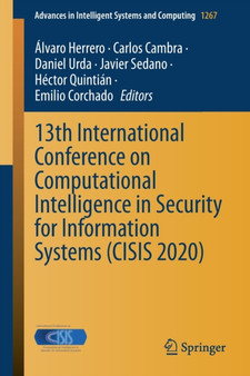 13th International Conference on Computational Intelligence in Security for Information Systems (CISIS 2020) : 1267 by Alvaro Herrero - Paperback