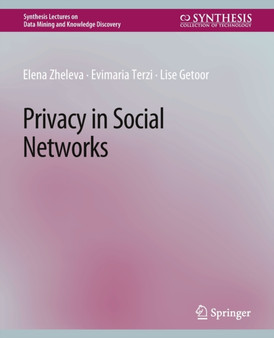 Privacy in Social Networks by Elena Zheleva - Paperback