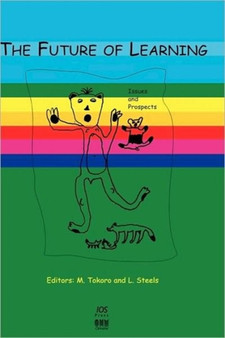The Future of Learning : Issues and Prospects by Mario Tokoro - Hardback