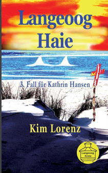 Langeoog Haie : 3. Fall fur Kathrin Hansen