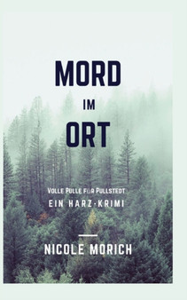 Mord im Ort : Ein Harz-Krimi