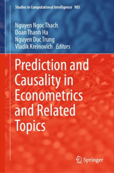 Prediction and Causality in Econometrics and Related Topics : 983 by Nguyen Ngoc Thach - Hardback