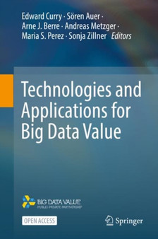 Technologies and Applications for Big Data Value by Edward Curry - Hardback