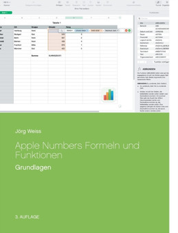 Apple Numbers Formeln und Funktionen : Grundlagen by Joerg Weiss - Paperback