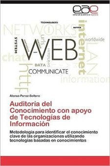 Auditoria del Conocimiento con apoyo de Tecnologias de Informacion by Perez-Soltero Alonso - Paperback