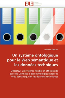 Un Syst me Ontologique Pour Le Web S mantique Et Les Donn es Techniques by Fankam-C - Paperback