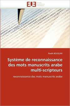 Syst me de Reconnaissance Des Mots Manuscrits Arabe Multi-Scripteurs by Bouslimi-R - Paperback