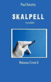 Skalpell : Mykonos Crime 6
