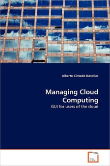 Managing Cloud Computing by Alberto Cintado Navallas - Paperback