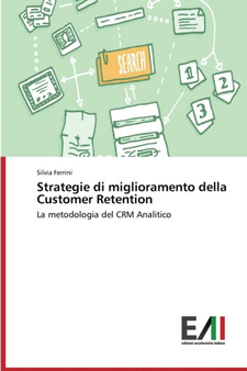 Strategie di miglioramento della Customer Retention by Ferrini Silvia - Paperback