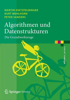 Algorithmen und Datenstrukturen : Die Grundwerkzeuge by Martin Dietzfelbinger - Paperback