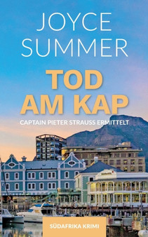Tod am Kap : Captain Pieter Strauss ermittelt