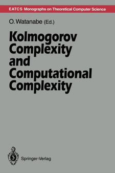 Kolmogorov Complexity and Computational Complexity by Osamu Watanabe - Paperback