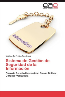 Sistema de Gestion de Seguridad de la Informacion by Vidalina De Freitas Fern Ndez - Paperback
