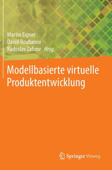 Modellbasierte virtuelle Produktentwicklung by Martin Eigner - Hardback