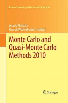 Monte Carlo and Quasi-Monte Carlo Methods 2010 : 23 by Leszek Plaskota - Paperback