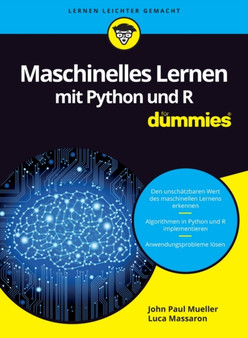 Maschinelles Lernen mit Python und R fur Dummies by John Paul Mueller - Paperback