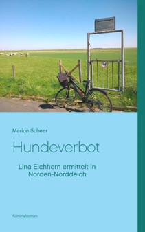 Hundeverbot : Lina Eichhorn ermittelt in Norden-Norddeich