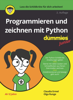 Programmieren und zeichnen mit Python fur Dummies Junior by Claudia Ermel - Paperback