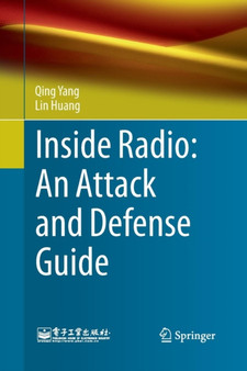 Inside Radio: An Attack and Defense Guide by Qing Yang - Paperback