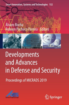 Developments and Advances in Defense and Security : Proceedings of MICRADS 2019 : 152 by Alvaro Rocha - Paperback
