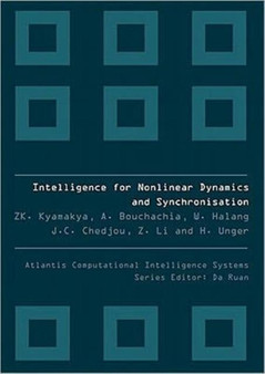 Intelligence For Nonlinear Dynamics And Synchronization : 3 by Kyandoghere Kyamakya - Hardback