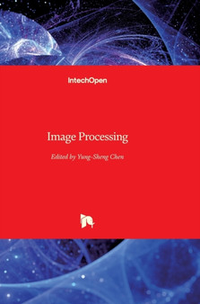Image Processing by Yung-Sheng Chen - Hardback