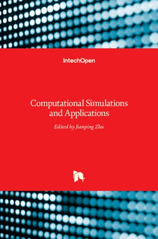 Computational Simulations and Applications by Jianping Zhu - Hardback