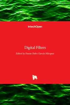 Digital Filters by Fausto Pedro Garcia Marquez - Hardback