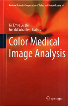 Color Medical Image Analysis : 6 by M.Emre Celebi - Hardback