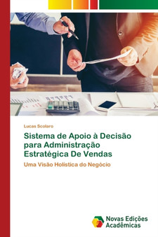 Sistema de Apoio a Decisao para Administracao Estrategica De Vendas by Lucas Scolaro - Paperback