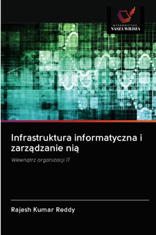 Infrastruktura informatyczna i zarządzanie nią by Rajesh Kumar Reddy - Paperback