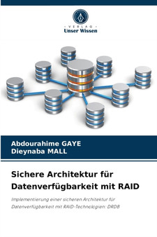 Sichere Architektur fur Datenverfugbarkeit mit RAID by Abdourahime Gaye - Paperback