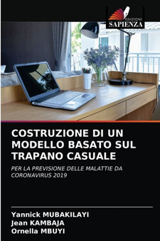 Costruzione Di Un Modello Basato Sul Trapano Casuale by Yannick Mubakilayi - Paperback