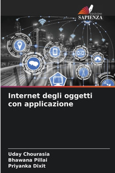 Internet degli oggetti con applicazione by Uday Chourasia - Paperback