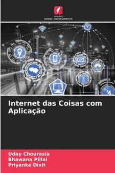 Internet das Coisas com Aplicacao by Uday Chourasia - Paperback