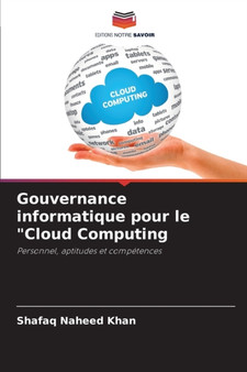 Gouvernance informatique pour le "Cloud Computing by Shafaq Naheed Khan - Paperback