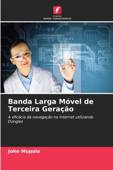 Banda Larga Movel de Terceira Geracao by John Mupala - Paperback