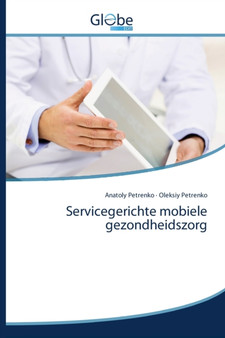 Servicegerichte mobiele gezondheidszorg by Anatoly Petrenko - Paperback