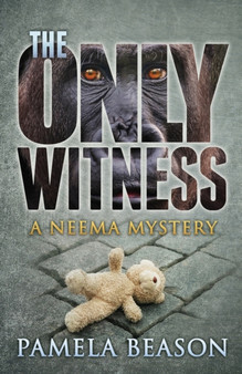 The Only Witness : A Neema Mystery : 1