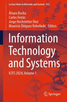 Information Technology and Systems : ICITS 2024, Volume 1 : 932 by Alvaro Rocha - Paperback