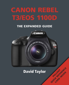 Canon Rebel T3 / EOS 1100D by David Taylor - Paperback