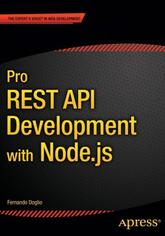 Pro REST API Development with Node.js by Fernando Doglio - Paperback